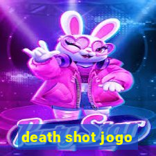 death shot jogo